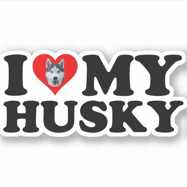 I Love My Husky (Front)