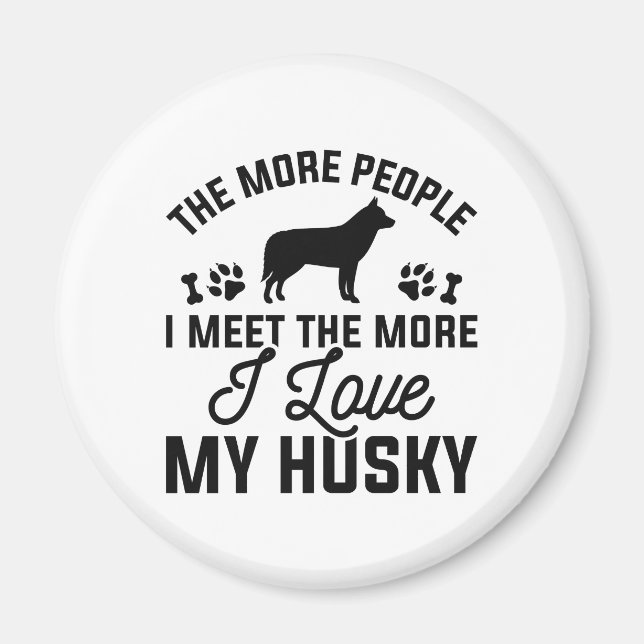 I Love My Husky Magnet (Front)