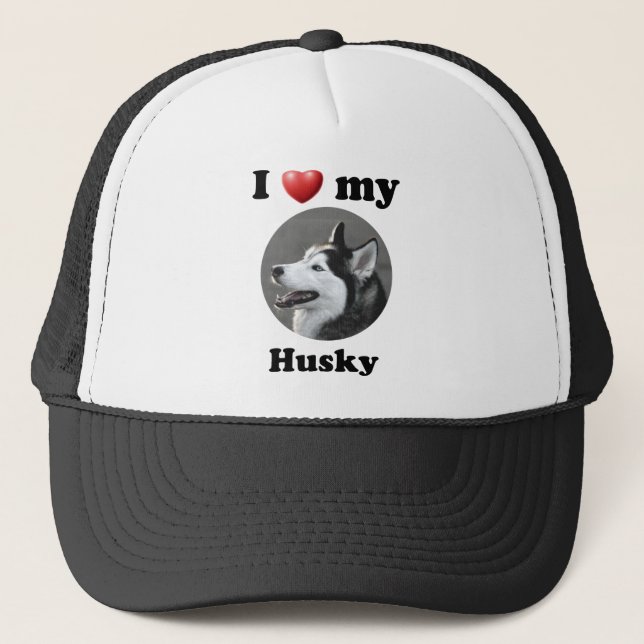 I Love My Husky Trucker Hat (Front)