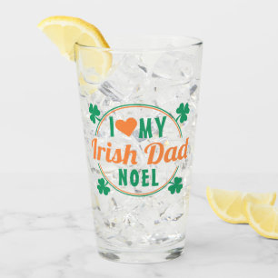 I Love My Irish Dad Personalized Dad's Whiskey Glass