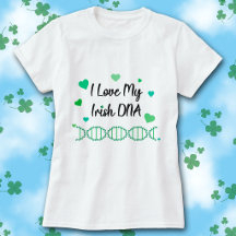 I Love My Irish DNA Shamrock T-Shirt