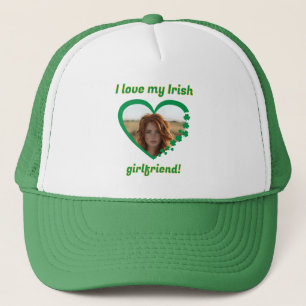 I Love My Irish Girlfriend St Patrick's Shamrock Trucker Hat