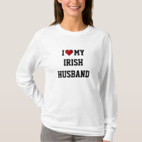 I LOVE MY IRISH HUSBAND t-shirt.