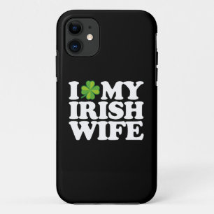 I Love My Irish Wife Funny Couple St Patrick's Day iPhone 11 Case
