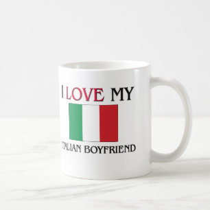 I Love My Italian Boyfriend Coffee Mug