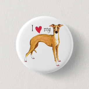 I Love my Italian Greyhound 1 Inch Round Button