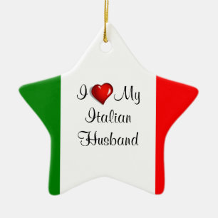 I Love My Italian Husband Ceramic Ornament
