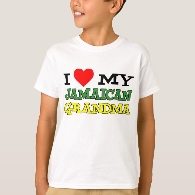 I Love My Jamaican Grandma T-Shirt (Front)