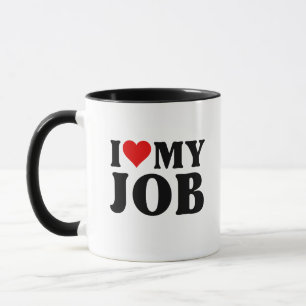 I Love My Job Funny Red Heart Jobs Lovers I Heart  Mug