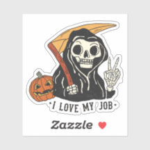 I Love My Job Reaper