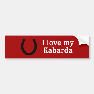 I Love My Kabarda Horse Bumper Sticker