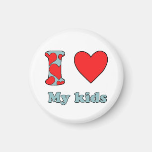 I love my kids magnet