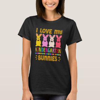 I Love My Kindergarten Bunnies Teacher Easter Day T-Shirt