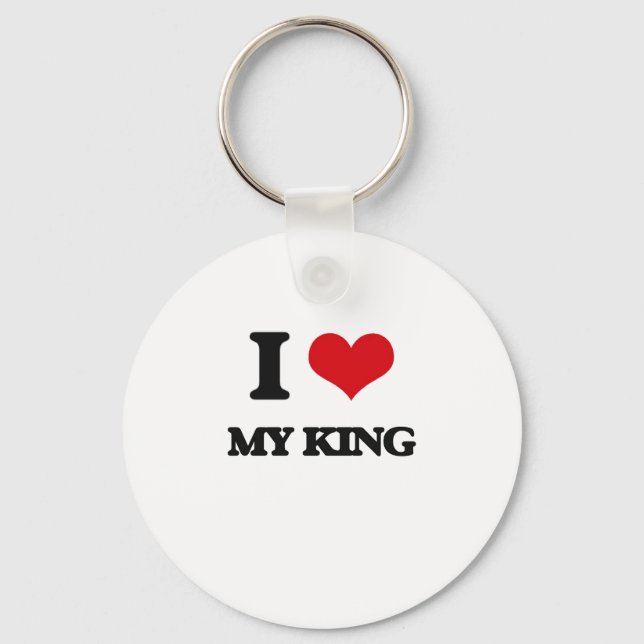 I love My King Keychain (Front)