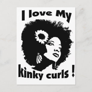 I love my Kinky Curly Hair Postcard