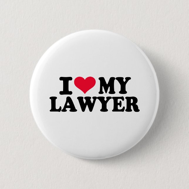 I love my Lawyer 2 Inch Round Button (Front)