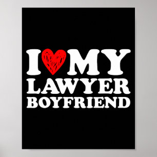 I Love My Lawyer Boyfriend Bf Valentines Day Women Poster