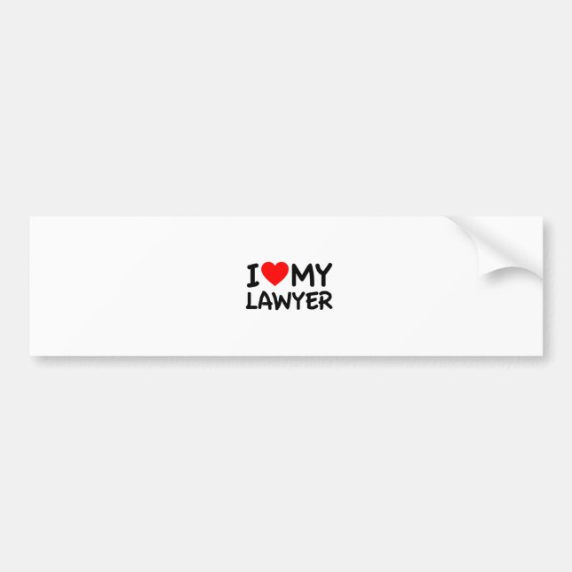 I love my lawyer bumper sticker (Front)