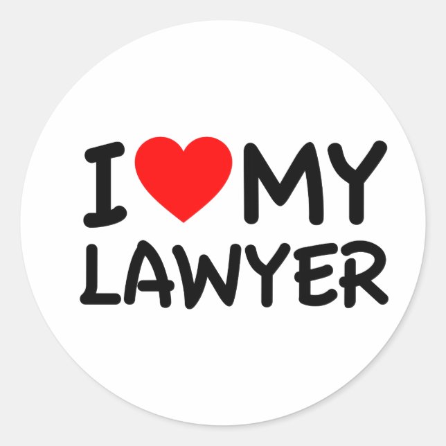I love my lawyer classic round sticker (Front)