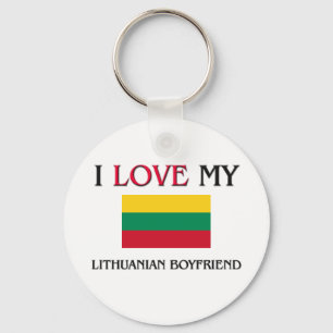 I Love My Lithuanian Boyfriend Keychain