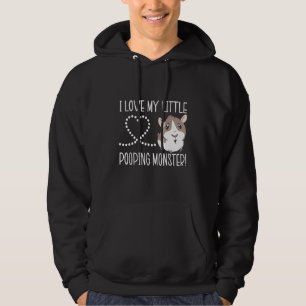 I Love My Little Pooping Monster Guinea Pig Rodent Hoodie