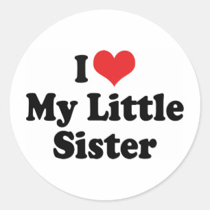 I Love My Little Sister Classic Round Sticker