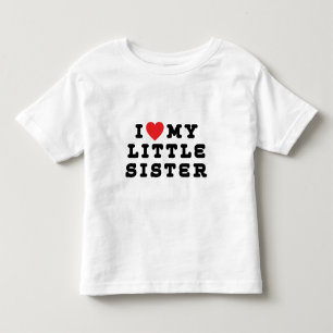 I Love My Little Sister T-Shirt