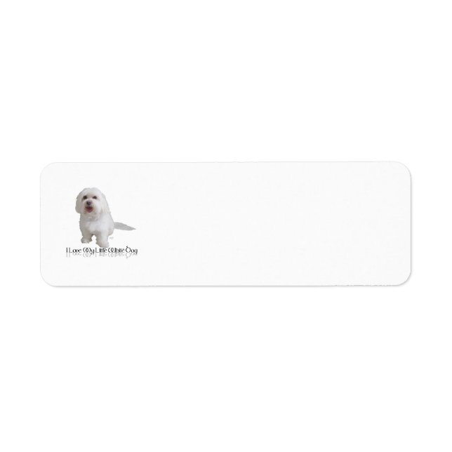 I Love My Little White Dog - Havanese (Front)