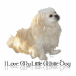 I Love My Little White Dog - Pekingese ! Standing Photo Sculpture<br><div class="desc">Each of the designs is available on all of the Zazzle products.  Please scroll to Transfer This Design on this product's page and choose your favourite product.  You may customize your choice with our Text Tool,  as well.  There are many marvellous Fonts to choose from.  Thank you!</div>