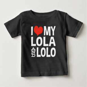 I Love My Lola and Lolo Baby T-Shirt