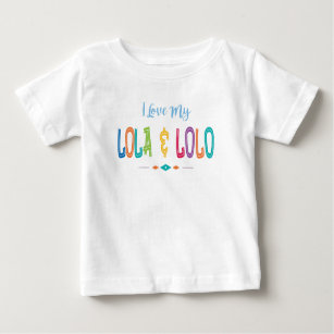 I Love My Lola & Lolo Multicolor Fonts Baby T-Shirt