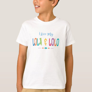 I Love My Lola & Lolo Multicolor Fonts T-Shirt