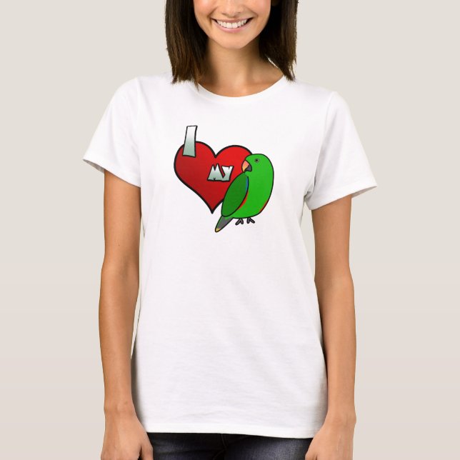 I Love my Male Vosmaeri Eclectus TShirt (Front)