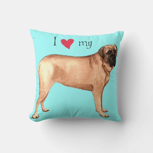 I Love my Mastiff Throw Pillow (Front)