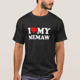 I Love My Memaw I Heart Family Grandma T-Shirt
