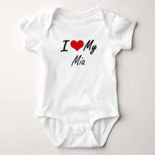 I love my Mia Baby Bodysuit