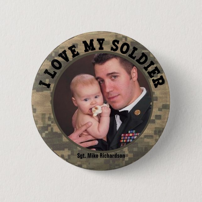 I Love My Military Soldier Custom Photo Frame 2 Inch Round Button (Front)