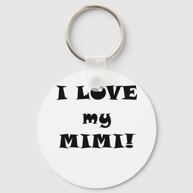 I Love my Mimi Keychain (Front)
