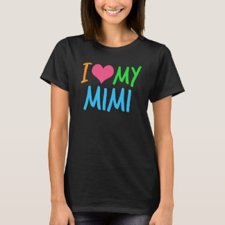 I Love My Mimi T-Shirt