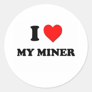 I love My Miner Classic Round Sticker