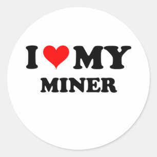 I Love My Miner Classic Round Sticker