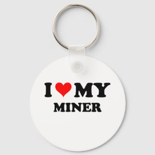 I Love My Miner Keychain