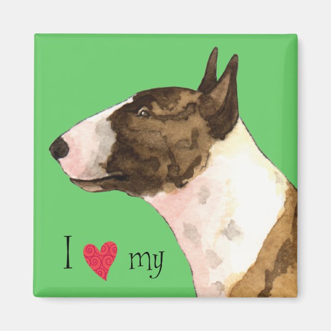 I Love my Mini Bull Terrier Magnet (Front)