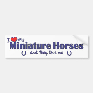I Love My Miniature Horses (Multiple Horses) Bumper Sticker