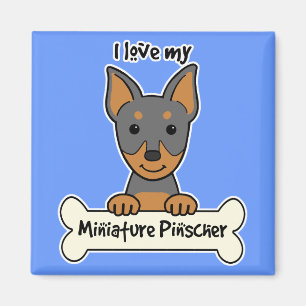 I Love My Miniature Pinscher Magnet