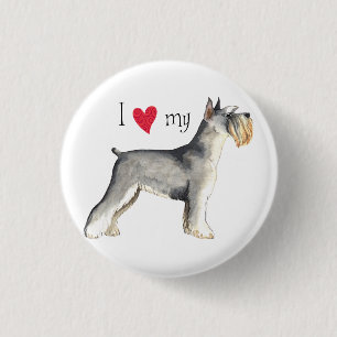 I Love my Miniature Schnauzer 1 Inch Round Button