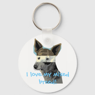 I love my mixed breed! keychain