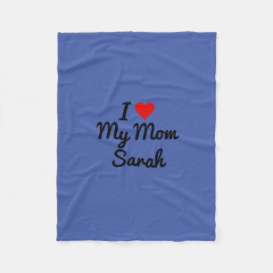 I Love My Mom Create Your Own Mothers Name Fleece Blanket