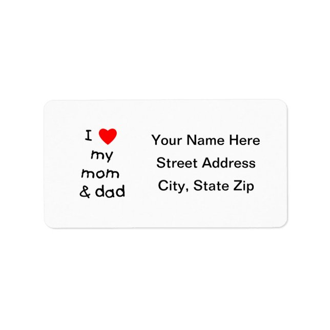 I love my mom & dad label (Front)