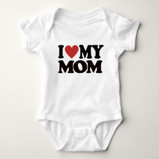 I love my mom Funny Mothers Day Gifts For Mom Momm Baby Bodysuit